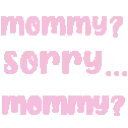 z_mommySorry_memes