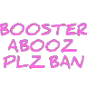 boosterabuse