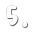 white5