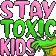 staytoxic