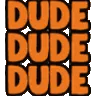 dude