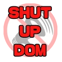 shutupdom