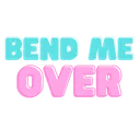 bendmeover_donotsteal