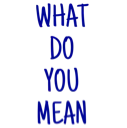 DNS_blueword_whatdoyoumean_wdym Discord Emoji