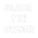 yblametheowner