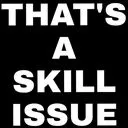 skill_issue