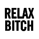 w_relax_bitch