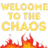 welcometochaos