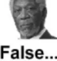 false