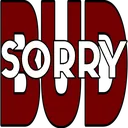 SorryBud2