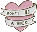 dontbeadick