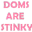 stinkydom