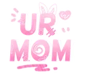 UrMom