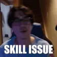 SkillIssue SkillIssue