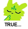 true