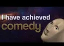 IHaveAchievedComedi