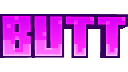 :Butt: