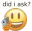 did_i_ask