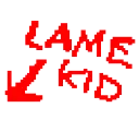 LAME_KID