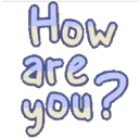 how_are_you