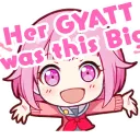 HerGyattWasThisBig