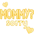 MommySorryYellow112