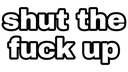 stfu