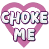 chokeme