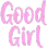 goodgirl