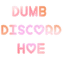 Dumbdiscordhoe