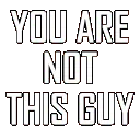 NotThisGuy