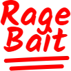 RageBait2
