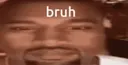 bruh