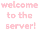 welcome welcome