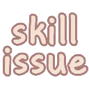 skill_issue
