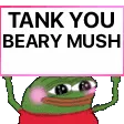 tankyoubearymush