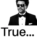 true