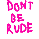 ALLP_DontBeRude
