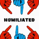 humiliated