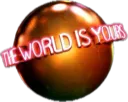 Theworldisyours