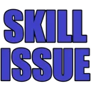 skillissue