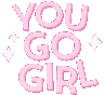 YouGoGirl
