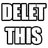 deletethis