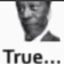 True