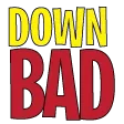 downBad