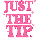 JustTheTip