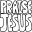 PraiseJesus