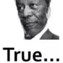 True True
