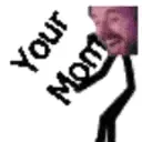 YOURMOM