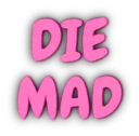 die_mad